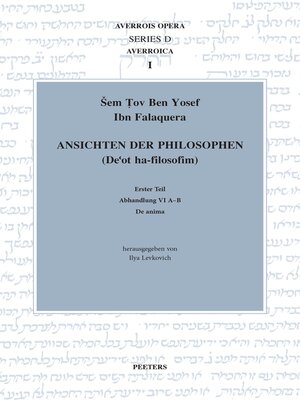 cover image of Sem Tov Ben Yosef Ibn Falaquera, 'Ansichten der Philosophen' (De'ot ha-filosofim), I, 6 A-B